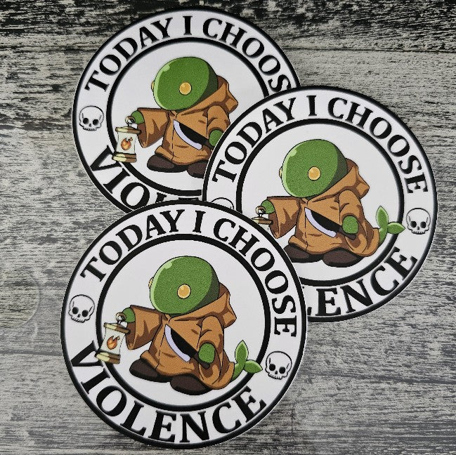 Today I choose.... 3" sticker