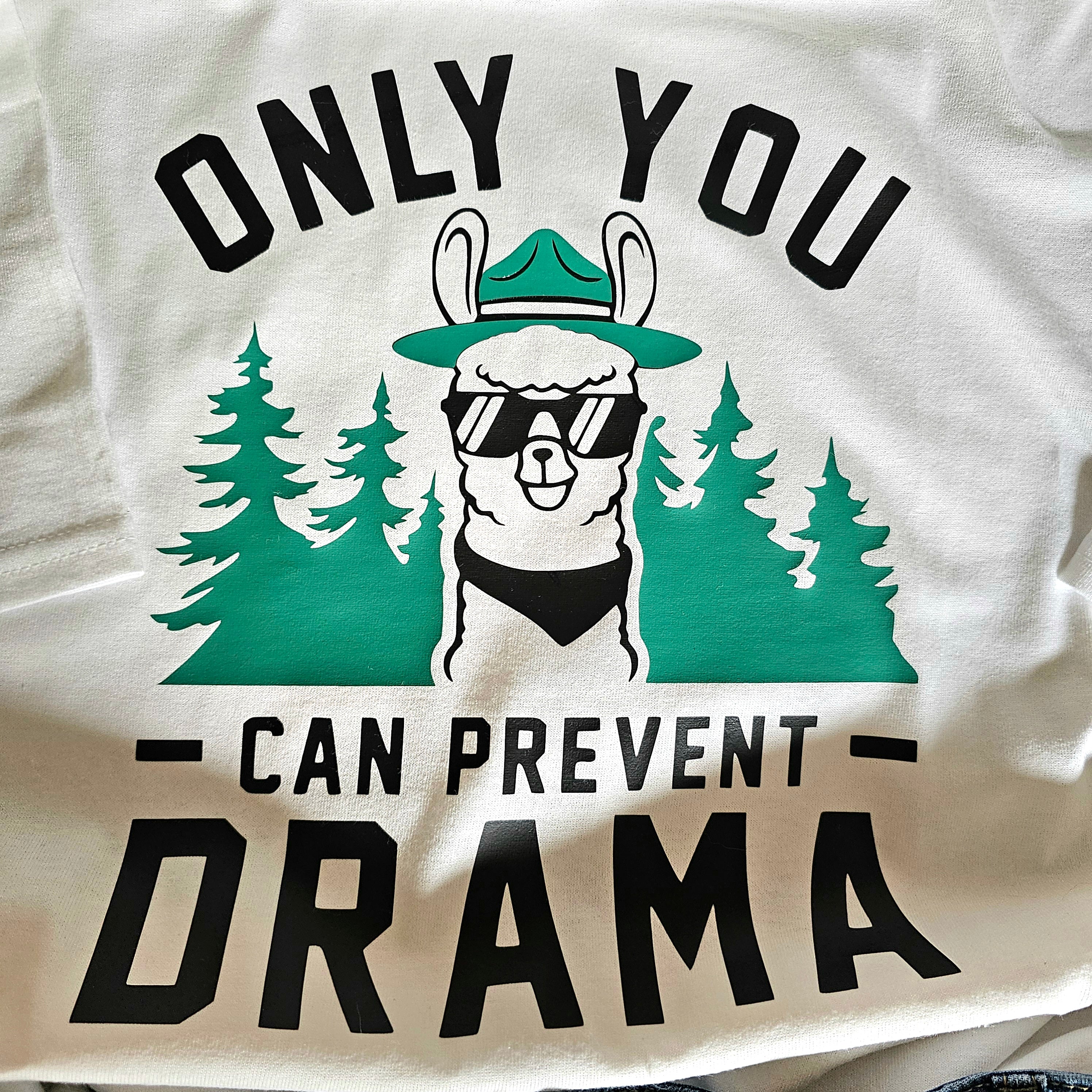 Only You Can Prevent the Drama – Ranger Llama T-Shirt