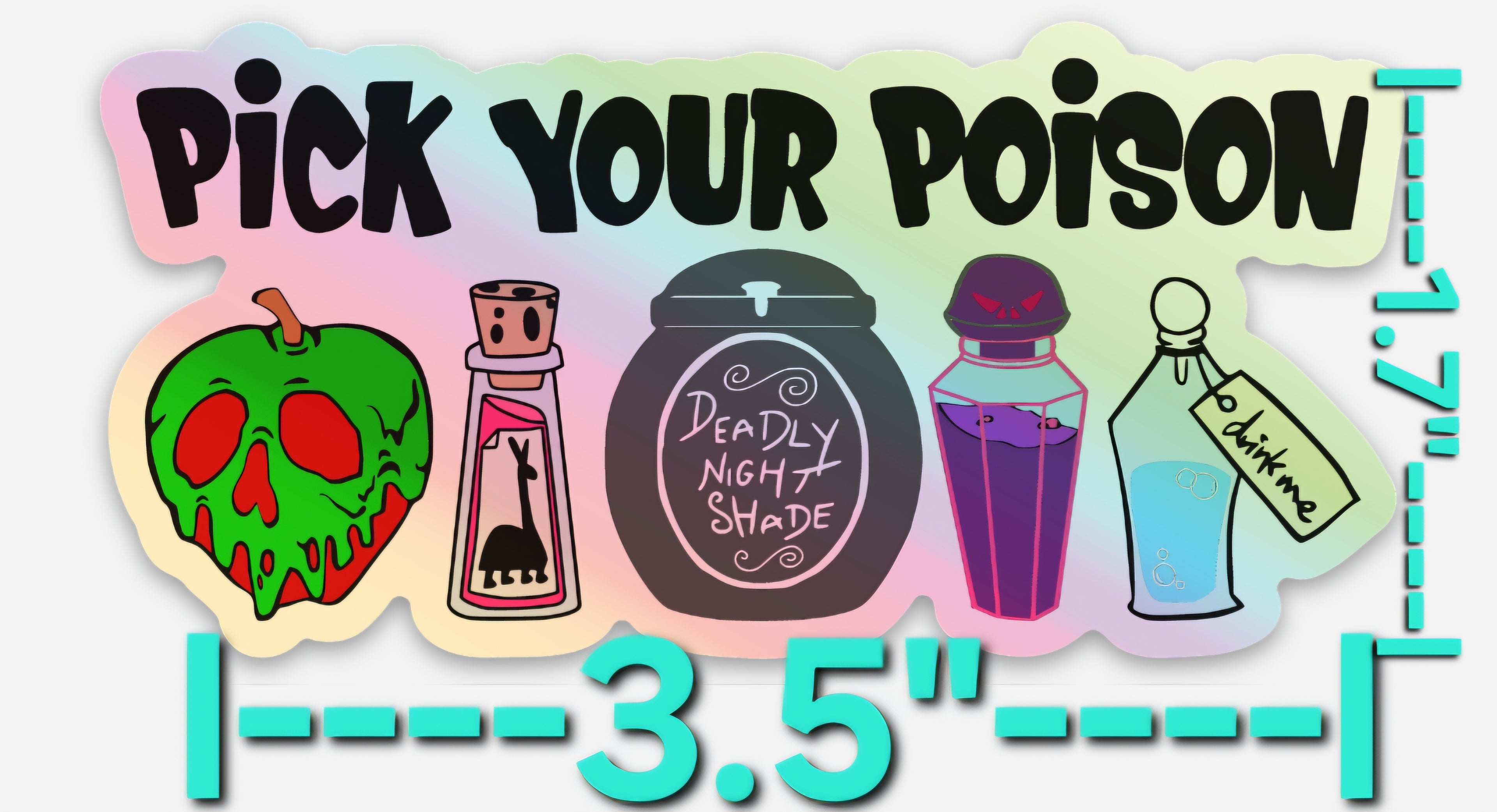 Pick Your Poison Holographic Sticker